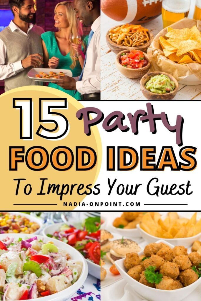 Top 15 Party Food Items to Impress Your Guests