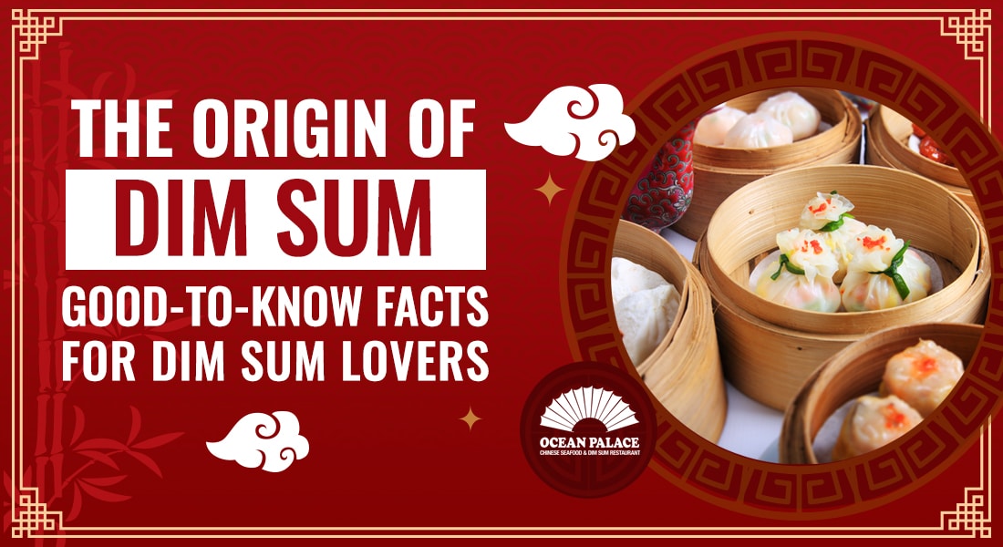 Understanding Dim Sum： Origins, Meaning, and Popular Dishes