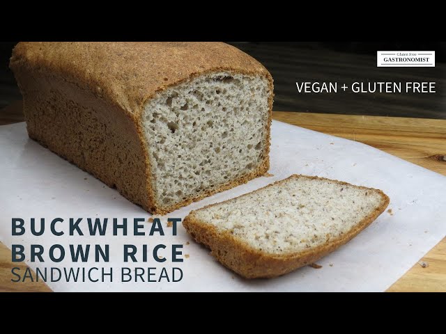 Best Gluten Free Bread Recipe Using Brown Rice and Buckwheat Flour