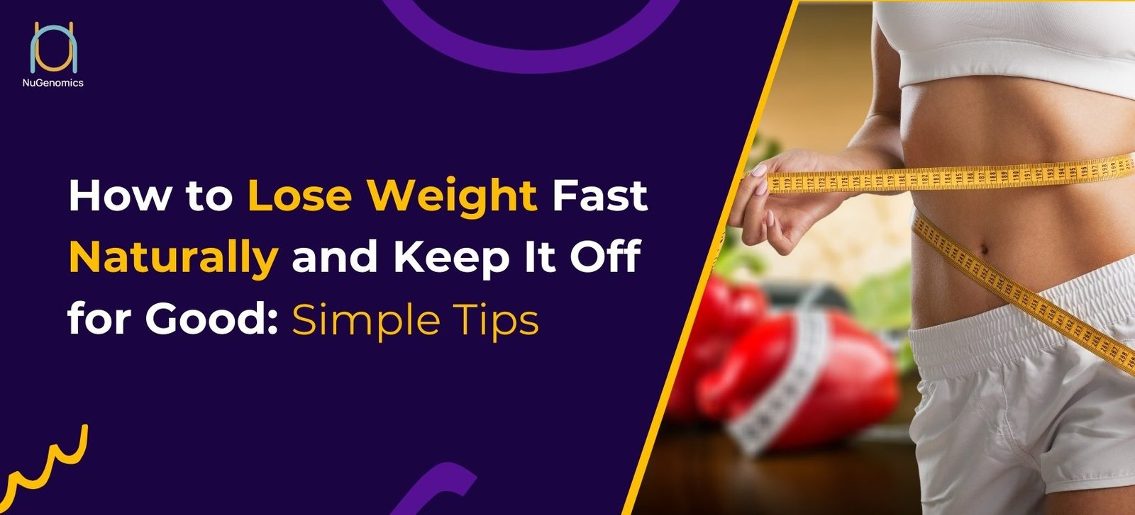 Quick & Easy Natural Weight Loss: Simple Tips That Work