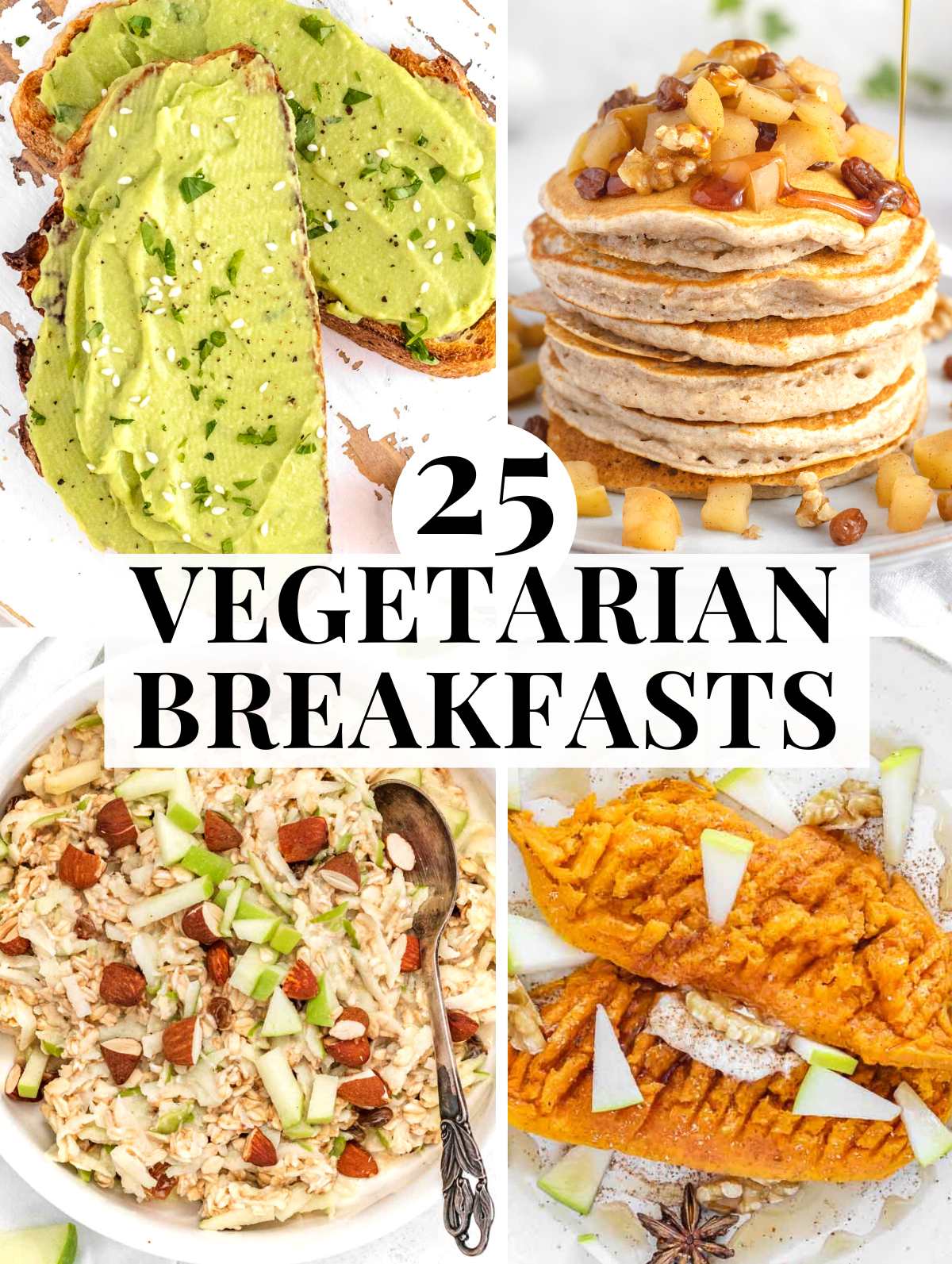 10 Easy Vegetarian Breakfast Recipes You Can Make in Minutes