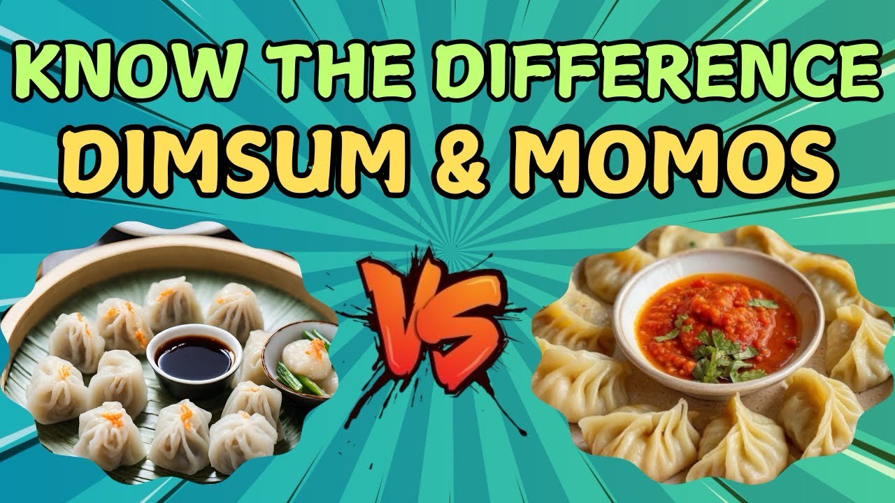 Quickly Learn the Difference: Dim Sum vs Momo Explained